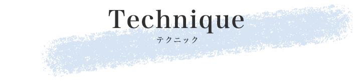 ShouSALON　テクニック Technique